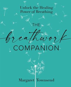 The Breathwork Companion - Townsend, Margaret