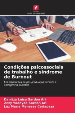 Condições psicossociais de trabalho e síndrome de Burnout - Sardon Ari, Danitza Luisa;Sardon Ari, Zezy Yadeyda;Meneses Cariapaza, Luz María