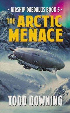 The Arctic Menace - Downing, Todd