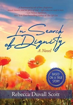 In Search of Dignity - Scott, Rebecca Duvall