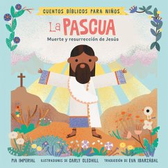 Cuentos Bíblicos Para Niños: La Pascua - Imperial, Pia