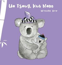 Ua Tsaug, Kuv Nam - Her, Wendy