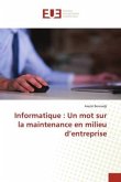 Informatique : Un mot sur la maintenance en milieu d¿entreprise