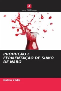 PRODUÇÃO E FERMENTAÇÃO DE SUMO DE NABO - Yildiz, Gulcin