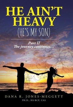He Ain't Heavy (He's My Son) Part II - Jones-Meggett, Dana R