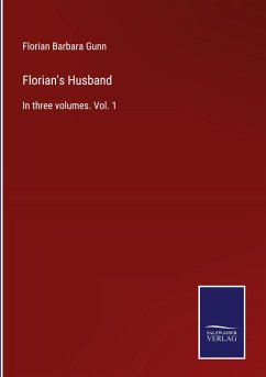 Florian's Husband - Gunn, Florian Barbara