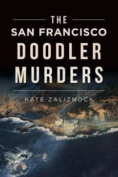 The San Francisco Doodler Murders - Zaliznock, Kate