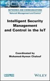 Intelligent Security Management and Control in the Iot