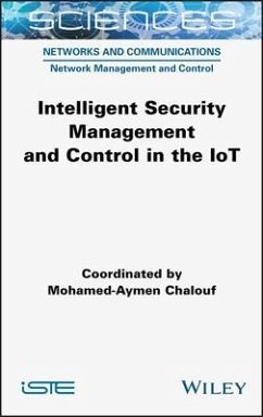 Intelligent Security Management and Control in the Iot - Chalouf, Mohamed-Aymen