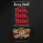 Nein, Nein, Nein!: One Man's Tale of Depression, Psychic Torment, and a Bus Tour of the Holocaust
