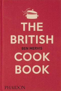 The British Cookbook - Mervis, Ben;Lee, Jeremy