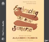 Embracing the New Samaria: Opening Our Eyes to Our Multiethnic Future