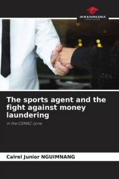 The sports agent and the fight against money laundering - Nguimnang, Calrel Junior