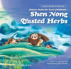 Chinese Myths for Early Childhood--Shen Nong Tasted Herbs - N/A, Duan Zhang Quyi Studio