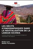 LES RÉCITS ICONOGRAPHIQUES DANS LA REVITALISATION DE LA LANGUE KICHWA