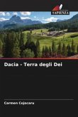 Dacia - Terra degli Dei