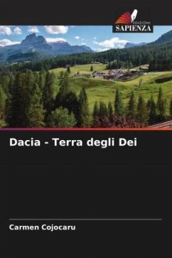 Dacia - Terra degli Dei - Cojocaru, Carmen