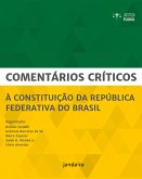 Comentários críticos à Constituição da República Federativa do Brasil