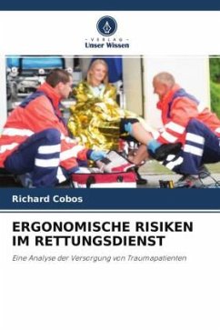 ERGONOMISCHE RISIKEN IM RETTUNGSDIENST - Cobos, Richard