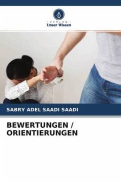 BEWERTUNGEN / ORIENTIERUNGEN - SAADI, SABRY ADEL SAADI