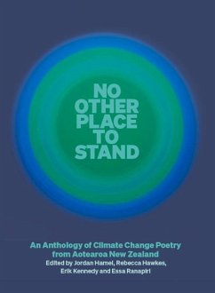 No Other Place to Stand: An Anthology of Climate Change Poetry from Aotearoa New Zealand