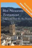 Het Nieuwste Testament Volgens de Verlichte San Tronco
