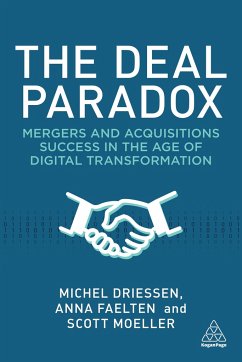 The Deal Paradox - Driessen, Michel; Faelten, Anna; Moeller, Scott