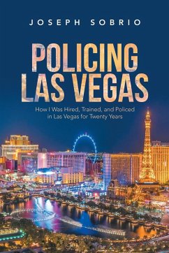 Policing Las Vegas - Sobrio, Joseph