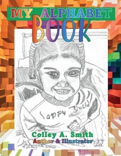 My Alphabet Book - Smith, Colley A.