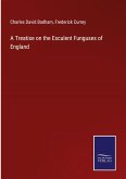 A Treatise on the Esculent Funguses of England