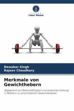 Merkmale von Gewichthebern - Singh, Dewakar;Choudhary, Rajeev