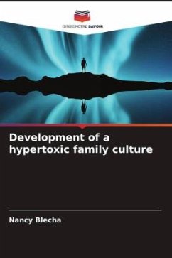 Development of a hypertoxic family culture - Blecha, Nancy