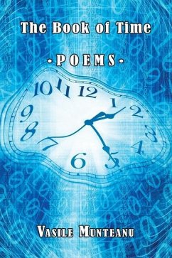 The Book of Time: Poems - Munteanu, Vasile