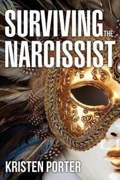 Surviving the Narcissist - Porter, Kristen