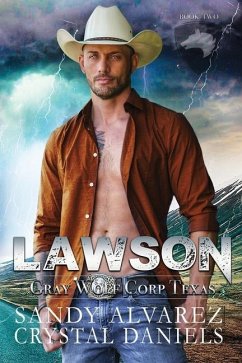 Lawson, Gray Wolf Corp Texas - Daniels, Crystal; Alvarez, Sandy