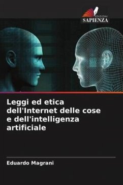 Leggi ed etica dell'Internet delle cose e dell'intelligenza artificiale - Magrani, Eduardo