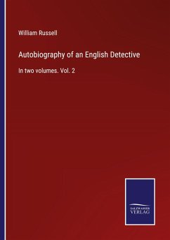 Autobiography of an English Detective - Russell, William