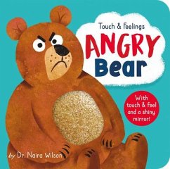 Angry Bear: Touch and Feelings - Wilson, Naira