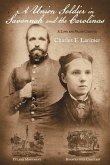 A Union Soldier in Savannah and the Carolinas: A Love and Valor Chapter Volume 5