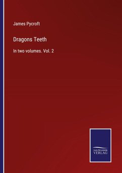 Dragons Teeth - Pycroft, James