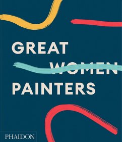 Great Women Painters - Phaidon Editors;Gingeras, Alison M