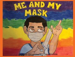 Me and My Mask - Ferebee, James M