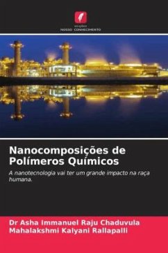 Nanocomposições de Polímeros Químicos - Chaduvula, Dr Asha Immanuel Raju;Rallapalli, Mahalakshmi Kalyani
