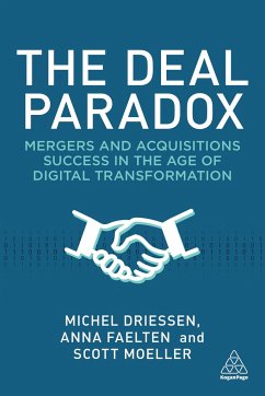 The Deal Paradox - Driessen, Michel; Faelten, Dr Anna; Moeller, Professor Scott