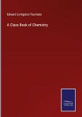 A Class Book of Chemistry