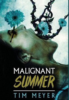 Malignant Summer - Meyer