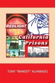 Redlight: California Prisons