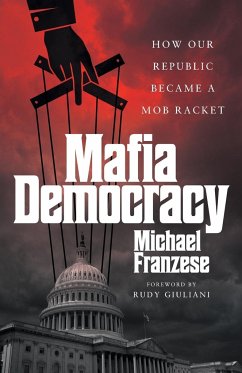 Mafia Democracy - Franzese, Michael