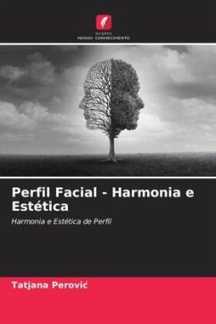 Perfil Facial - Harmonia e Estética - Perovic, Tatjana