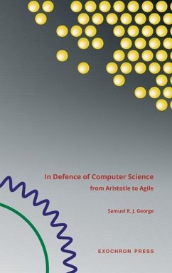 In Defence of Computer Science - George, Samuel R J